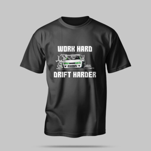 Work Hard Drift Harder | Drift Therapy